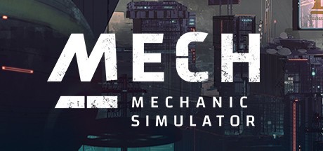 Polyslash and Playway SA's Mech Mechanic Simulator