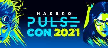 Hasbro Pulse Con 2021