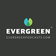Evergreen Podcasts 