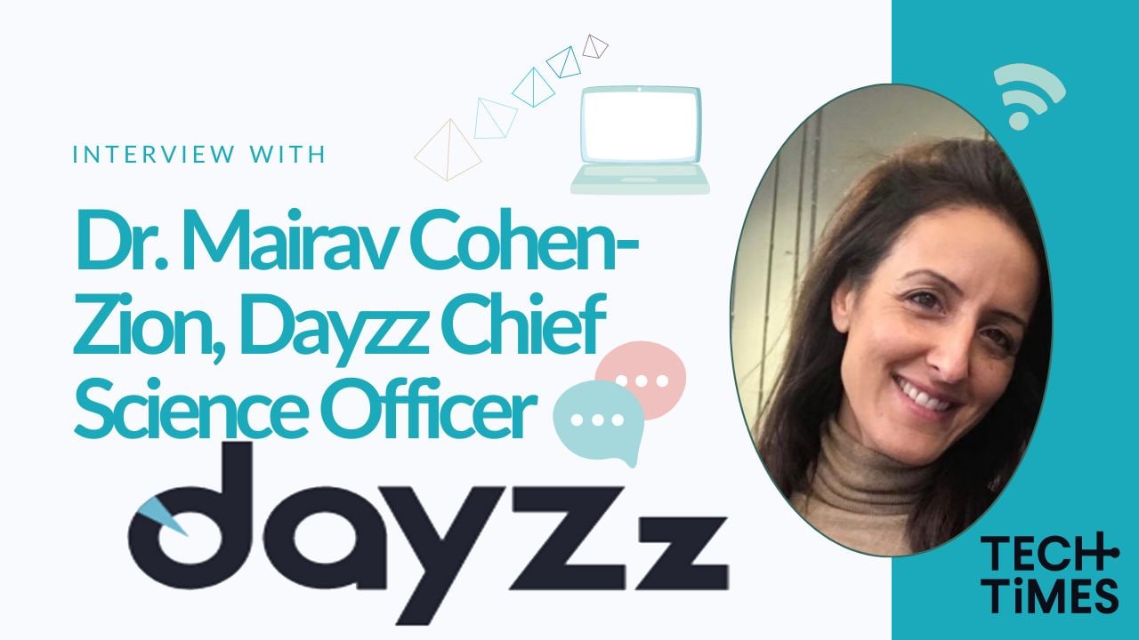 Sleep Issues? Dayzz Chief Science Officer Dr. Mairav Cohen-Zion highlights Wellness App’s Role | Tech Times Exclusives #52