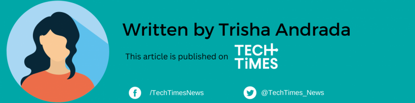 Tech Times Writer Trisha Andrada
