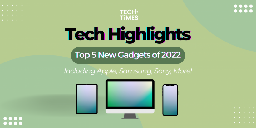Tech Highlights: Top 5 New Gadgets of 2022 Including Apple, Samsung, Sony, More