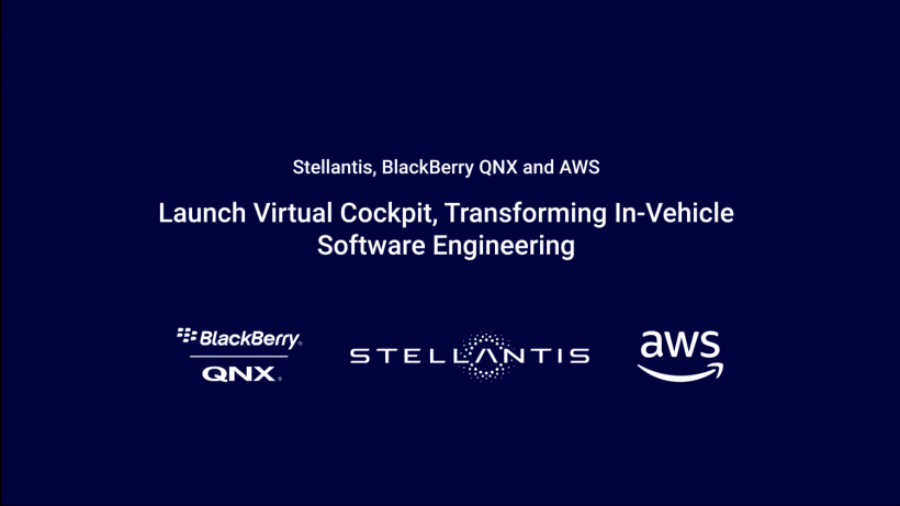 Stellantis, BlackBerry QNX and AWS Launch Virtual Cockpit, Transforming In-Vehicle Software Engineering