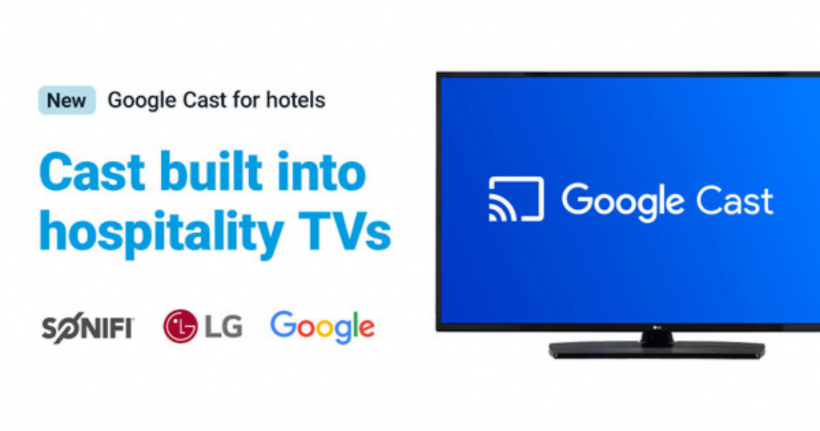 LG Is Adding Seamless Streaming via Google Cast to 500,000+ Hotel Rooms This Fall